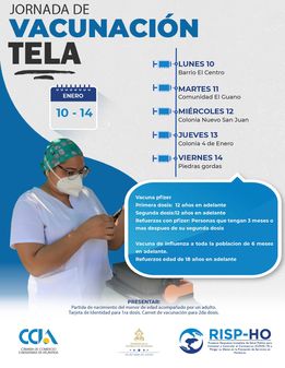 May be an image of ‎1 person and ‎text that says '‎JORNADA DE VACUNACIÓN TELA IILUNES 10 Barrio Centro ENERO 10 -14 MARTES 11 Comunidad Guano MIÉRCOLES Colonia Nuevo San Juan JUEVES 13 Colonia 4 de Enero 11 VIERNES 14 Piedras gordas Vacuna pfizer Primera dosis: años en adelante Segunda dosis:12 años en adelante Refuerzos con pfizer: Personas que tengan mas despues de su segunda dosis meses Vacuna de influenza en adelante. Refuerzos edad toda la poblacion de meses 18 años adelante PRESENTAR: ۔rae nacimiento del acompañado por Tarjeta dentidad para dosis. Carnet de vacunación para adulto. dosis. CCIA CÁMARAD BE *★** S RISP-HO RespuestaIn Mitigar Serviciosen‎'‎‎